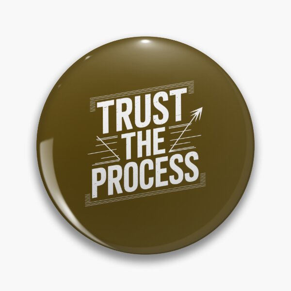 Item preview, Trust The Process designed and sold by Rell1970.