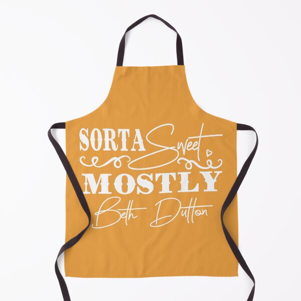 Item preview, Sorta Sweet Mostly Beth Dutton designed and sold by StegzArt.