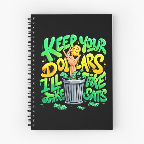 Item preview, Bitcoin Keep Your Dollars I’ll Take Sats Graffiti Design designed and sold by RadDeck.