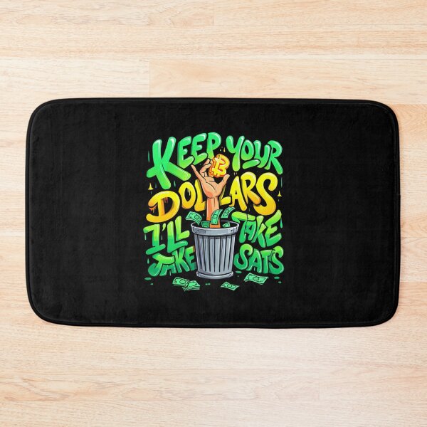 Item preview, Bitcoin Keep Your Dollars I’ll Take Sats Graffiti Design designed and sold by RadDeck.