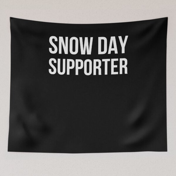 Item preview, Snow Day Supporter Funny Winter Weather joke designed and sold by snowry.