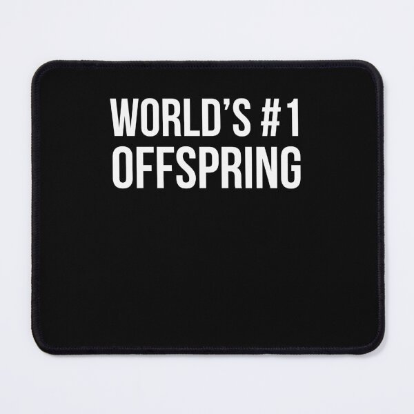 Item preview, Worlds #1 Offspring Funny Family Humor joke designed and sold by snowry.