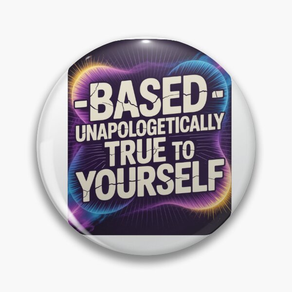 Artikelvorschau, Based Slang Design – Unapologetically True To Yourself T-Shirt, Poster & Wall Art entworfen und verkauft von GRAPHIX444.