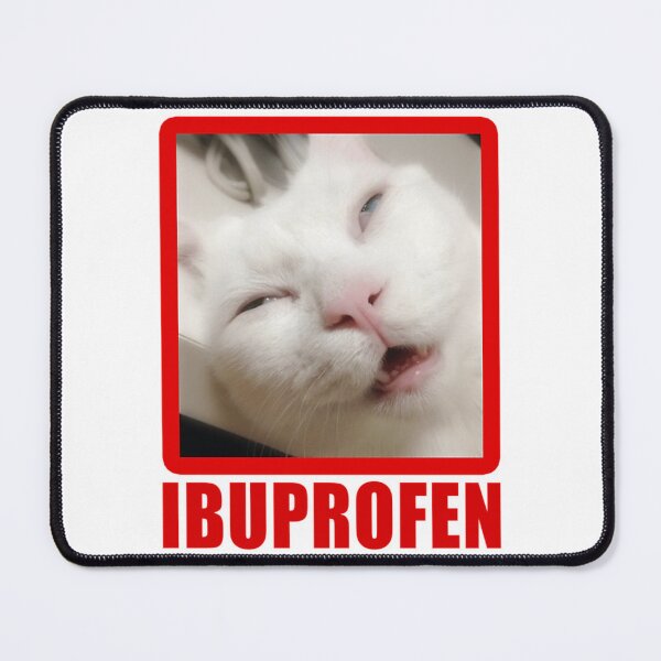 Item preview, Meme de gato con ibuprofeno designed and sold by MarcellaCarroll.