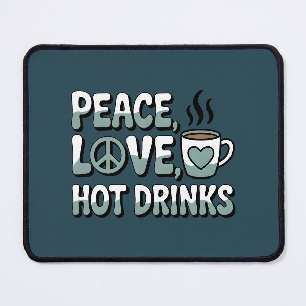 Item preview, Peace Love Hot Drinks – Cozy Winter Quote designed and sold by Jollys-ArtShop.