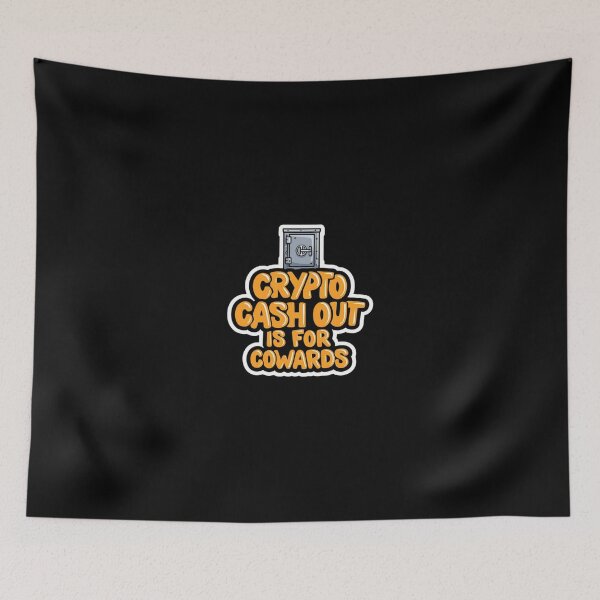 Item preview, Bitcoin Crypto Cash Out Is For Cowards Graffiti Design designed and sold by RadDeck.