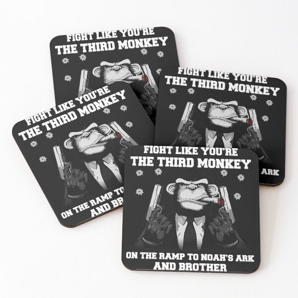 Item preview, If you re going to fight Fight like you re The third monkey   designed and sold by NewmanArtFas.