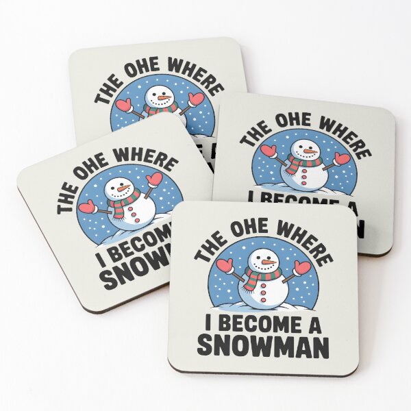 Item preview, The One Where I Become a Snowman – Funny Winter Quote designed and sold by Jollys-ArtShop.