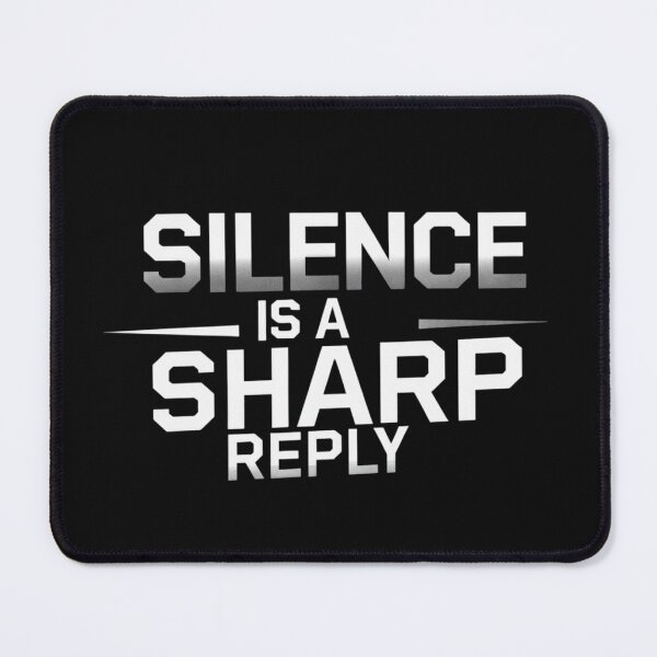 Item preview, Silence is a Sharp Reply – Minimalist Quote Design designed and sold by Irene Catchmind.