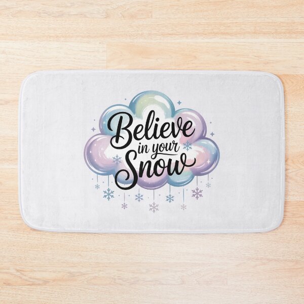 Item preview, Believe in Your Snow – Inspirational Winter Quote designed and sold by Jollys-ArtShop.