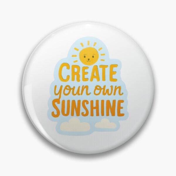Item preview, Create Your Own Sunshine - Motivational Words for a Productive Day designed and sold by CosmicSeasonsStudio.