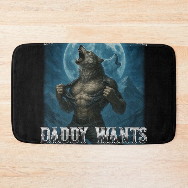 Item preview, Funny Whatever Daddy Wants Daddy Gets designed and sold by brinfrancis6185.