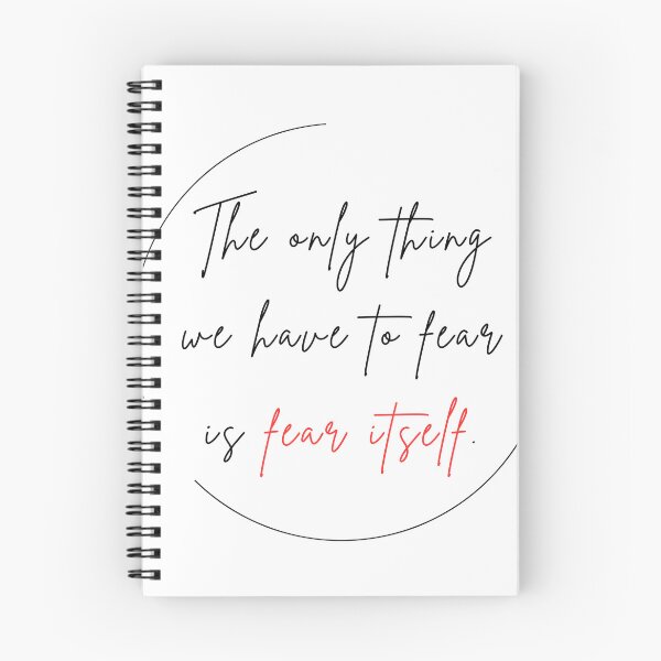 Item preview, The Only Thing We Have to Fear is Fear Itself – Minimalist Inspirational Quote designed and sold by RiendeersDEAR.