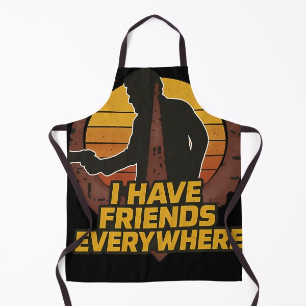 Item preview,  I Have Friends Everywhere designed and sold by PricklesAlaya.