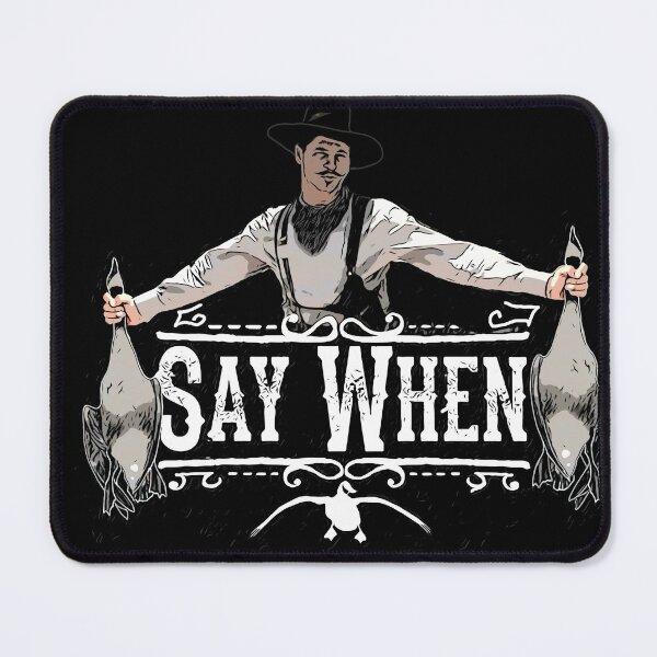 Item preview, Doc Holiday Say When Goose Hunter designed and sold by ShedHunters.