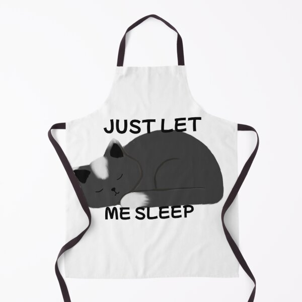 Item preview, Just Let Me Sleep designed and sold by toni-aguilar22.