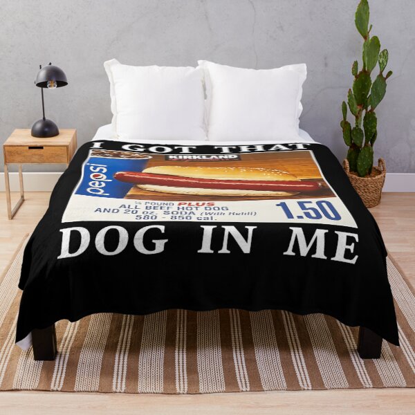Item preview, Hot Dog I Got That Dog In Me Classic designed and sold by CynthiaRathbone.