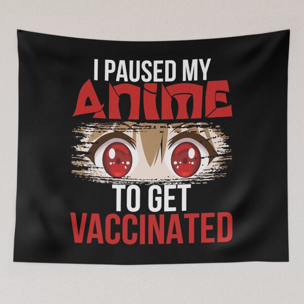 Item preview, I Paused My Anime To Get Vaccinated Funny Cute Anime Girl Gift designed and sold by GuadaGleichner.