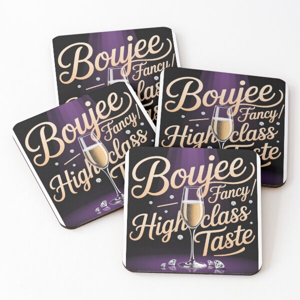 Item preview, Boujee Slang Design – Fancy High-Class Taste T-Shirt, Poster, Sticker & Wall Art designed and sold by GRAPHIX444.