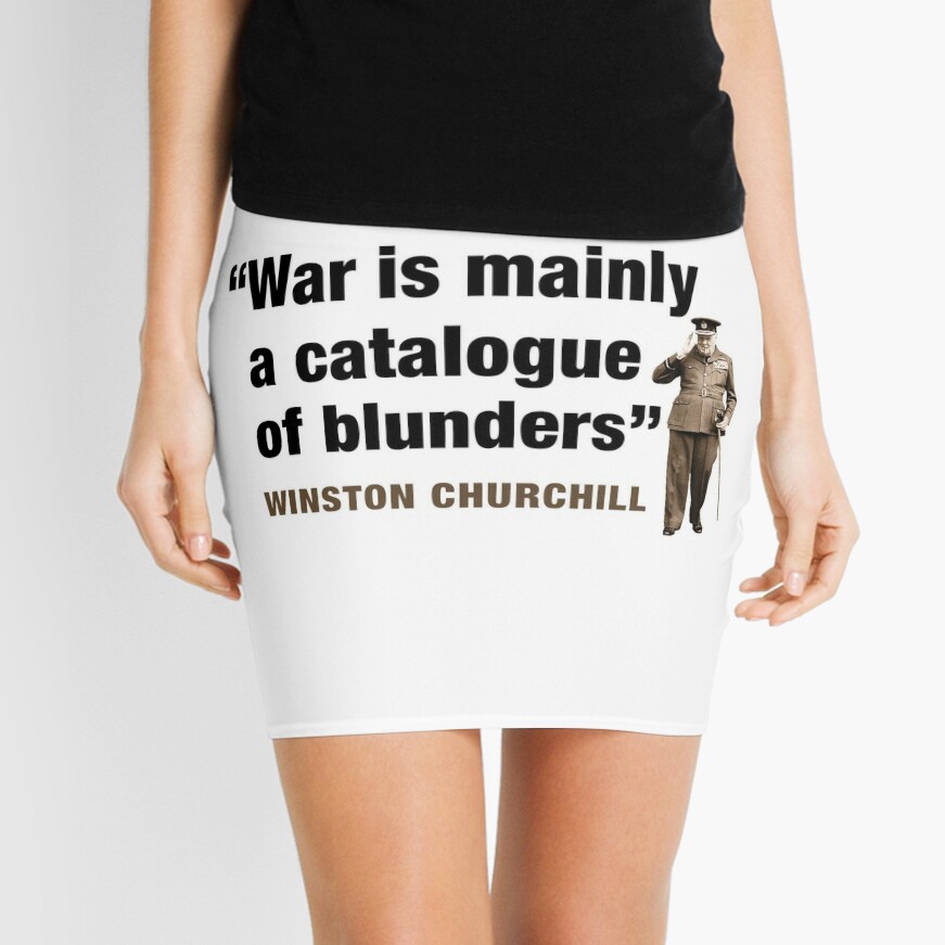 Winston Churchill quote War is mainly a catalogue of blunders Poster for  Sale by BigTime