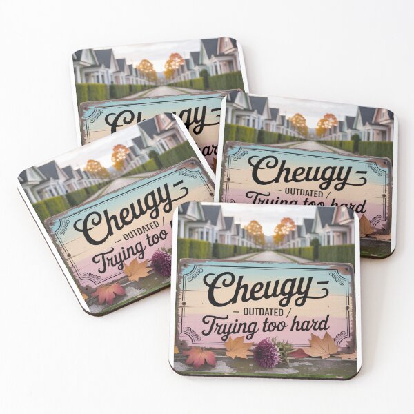 Item preview, Cheugy Slang Retro Sign – Funny Outdated Trying Too Hard Wall Art & Apparel designed and sold by GRAPHIX444.