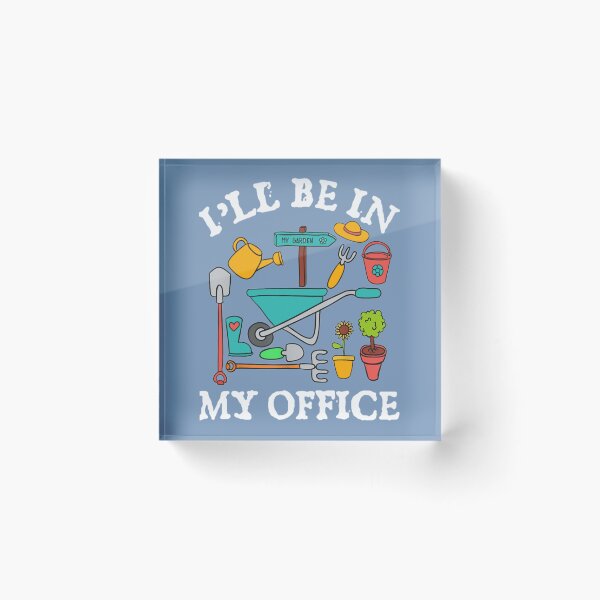 Item preview, Ill Be In My Office     designed and sold by MoonySinatra.