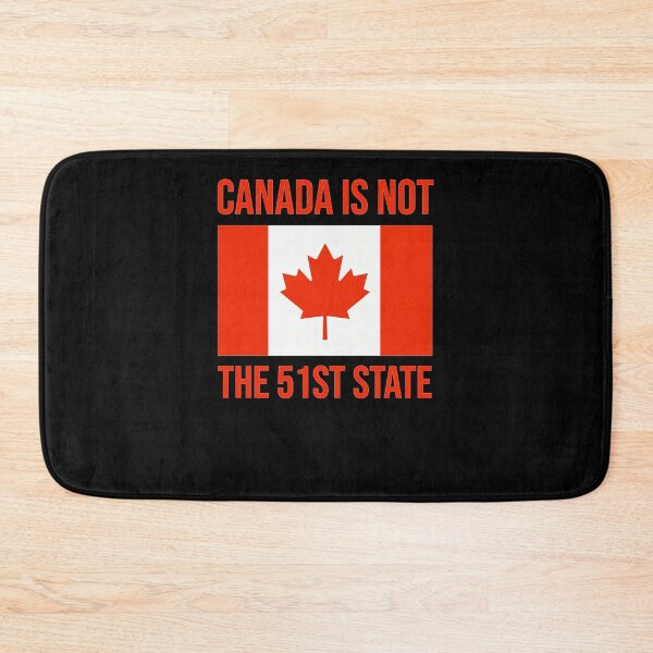 Item preview, Canada Is Not The 51St State designed and sold by AgnesHoppe.
