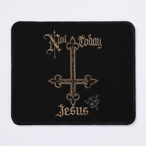 Item preview, Not Today Jesus - black or white  designed and sold by OrsonClavette.