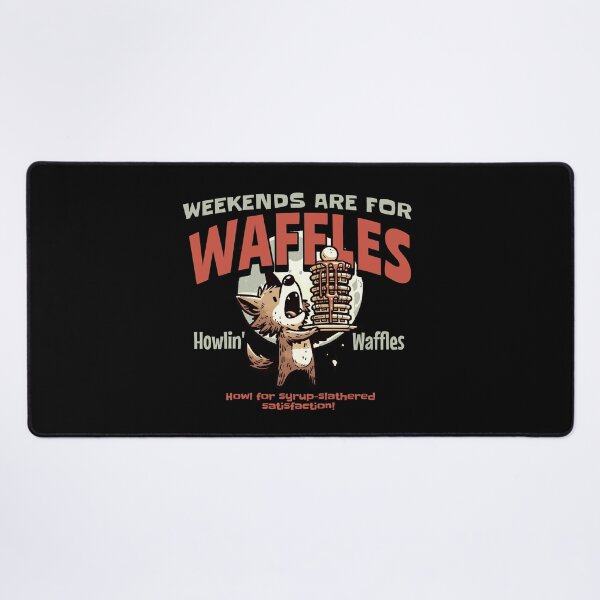 Item preview, Weekends are For Waffles designed and sold by dudelinart.