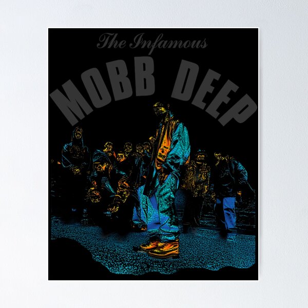 Infamous Mobb Deep Posters for Sale | Redbubble