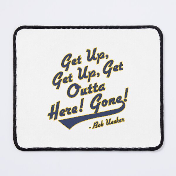 Item preview,  Bob Uecker - Get Up Get Up Get Outta Here Gone designed and sold by RessieWuckert.