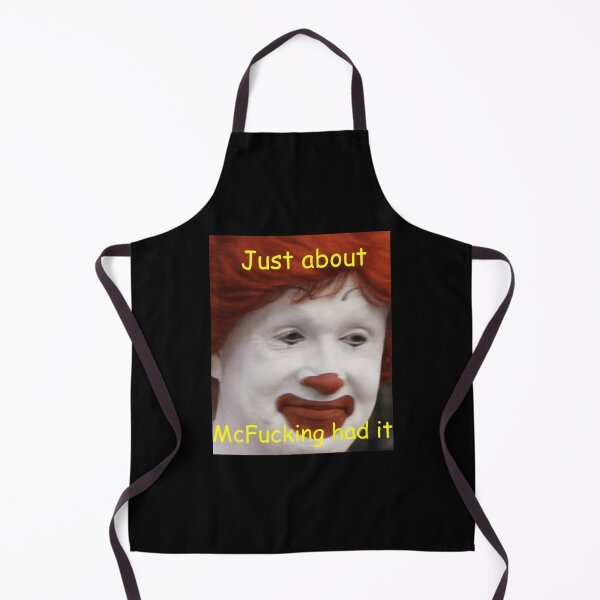 Item preview, Just About Mcfukin Had It designed and sold by laruenwilhemin.