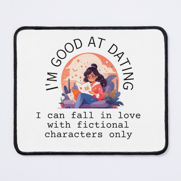 Item preview, Funny Dating Shirt – I Fall in Love with Fictional Characters Only – Book & TV Lover Tee, funny dating shirt, book lover humor designed and sold by BrewtifulMugs.