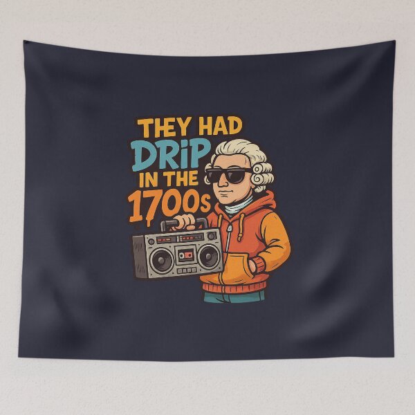 Item preview, They Had Drip in the 1700s – Funny History Meme Design designed and sold by Bratak.