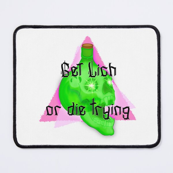 Item preview, Get Lich or die trying designed and sold by Lady Emlyn Art.