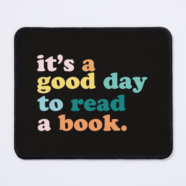 Item preview, Its A Good Day To Read A Book designed and sold by DennisWilson0.