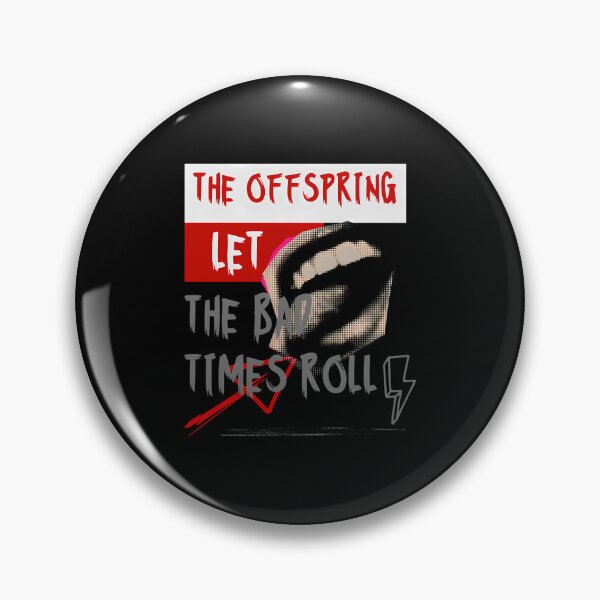 Item preview, The Offspring-Let The Bad-Times Roll designed and sold by LessieSchaden.