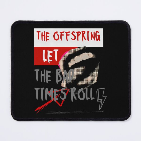 Item preview, The Offspring-Let The Bad-Times Roll designed and sold by LessieSchaden.