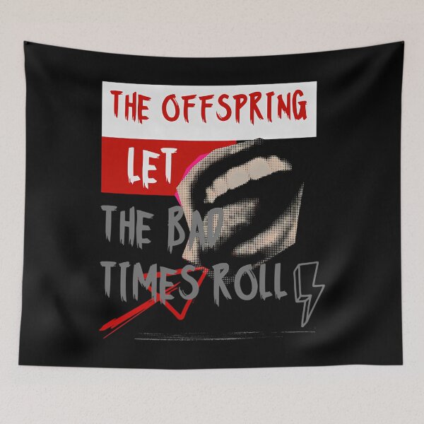 Item preview, The Offspring-Let The Bad-Times Roll designed and sold by LessieSchaden.
