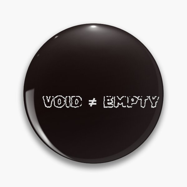 Item preview, VOID ≠ EMPTY designed and sold by Nikoverse.