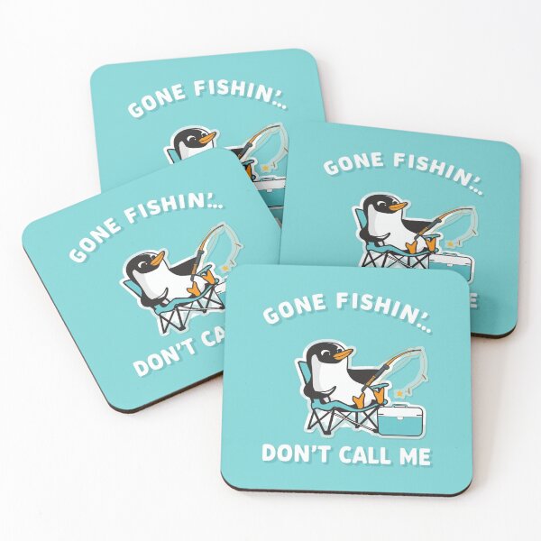 Item preview, Gone Fishin' Don't Call Me Penguin designed and sold by PamLeeDesign.