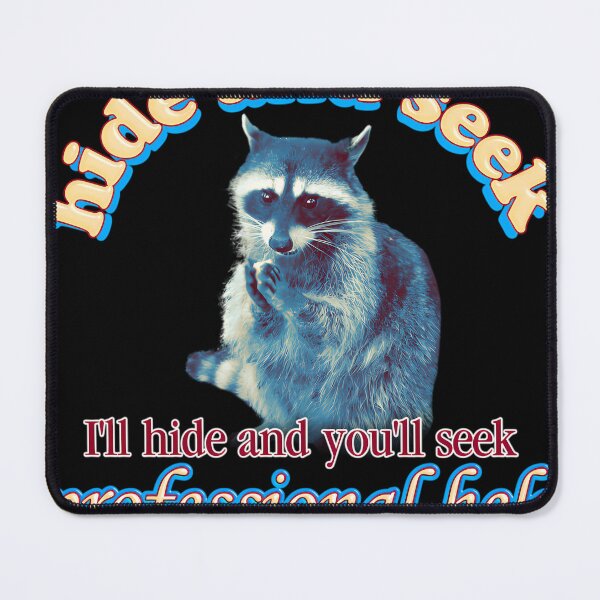 Item preview, Let'S Play Hide And Seek Raccoon designed and sold by PuddlesGage.