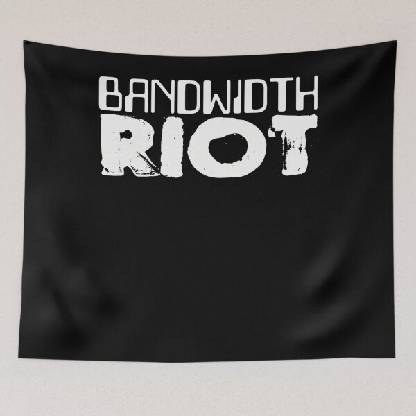 Item preview, Bandwidth Riot designed and sold by PuddlesGage.