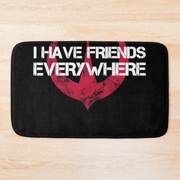 Item preview, I Have Friends Everywhere Andor Inspired designed and sold by PuddlesGage.