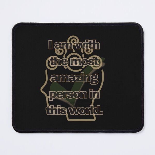 Item preview, I am with the most amazing person in this world designed and sold by Artland2024.