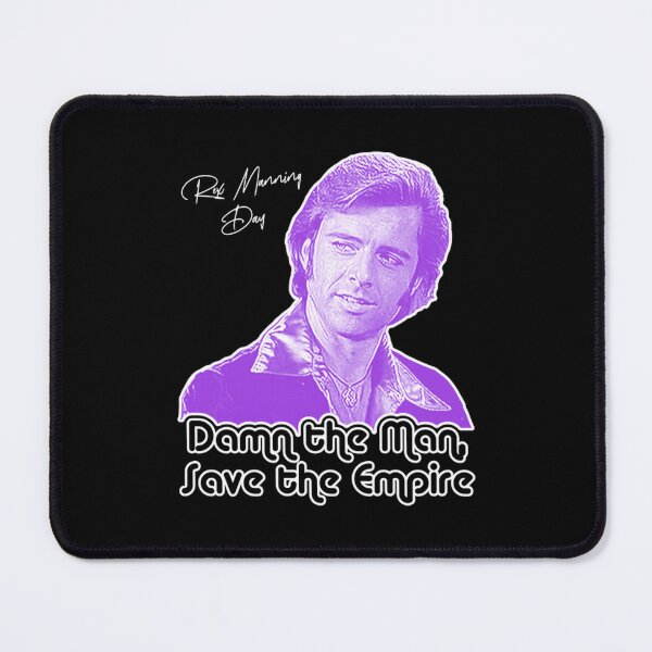 Item preview, Happy Rex Manning Day Damn The Man Save The Empire designed and sold by HouseOfSharpBl.