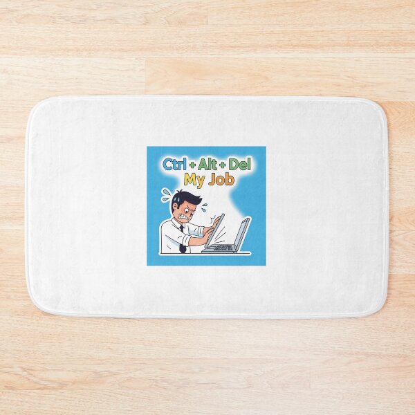 Item preview, Ctrl + Alt + Del My Job designed and sold by Mojo Creations Studio.