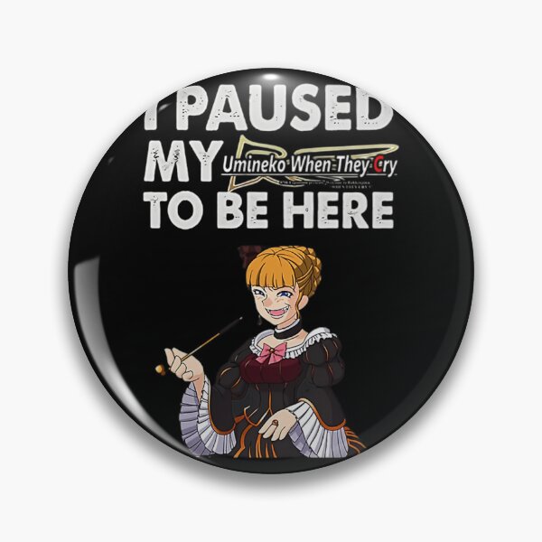Item preview, I Paused My Umineko When They Cry To Be Here designed and sold by MagnoliaBoy.