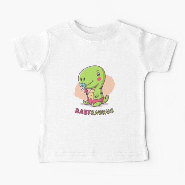 Babysaurus Rex Baby T-Shirt