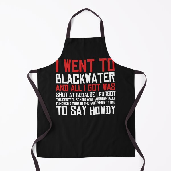 Item preview, I Went To Blackwater designed and sold by egkjgteff.